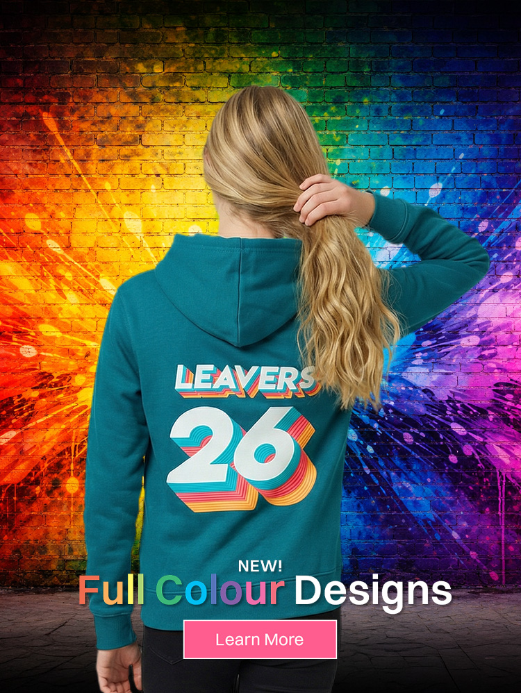 Full Colour Leavers Hoodie Designs - new designs with unlimited colours